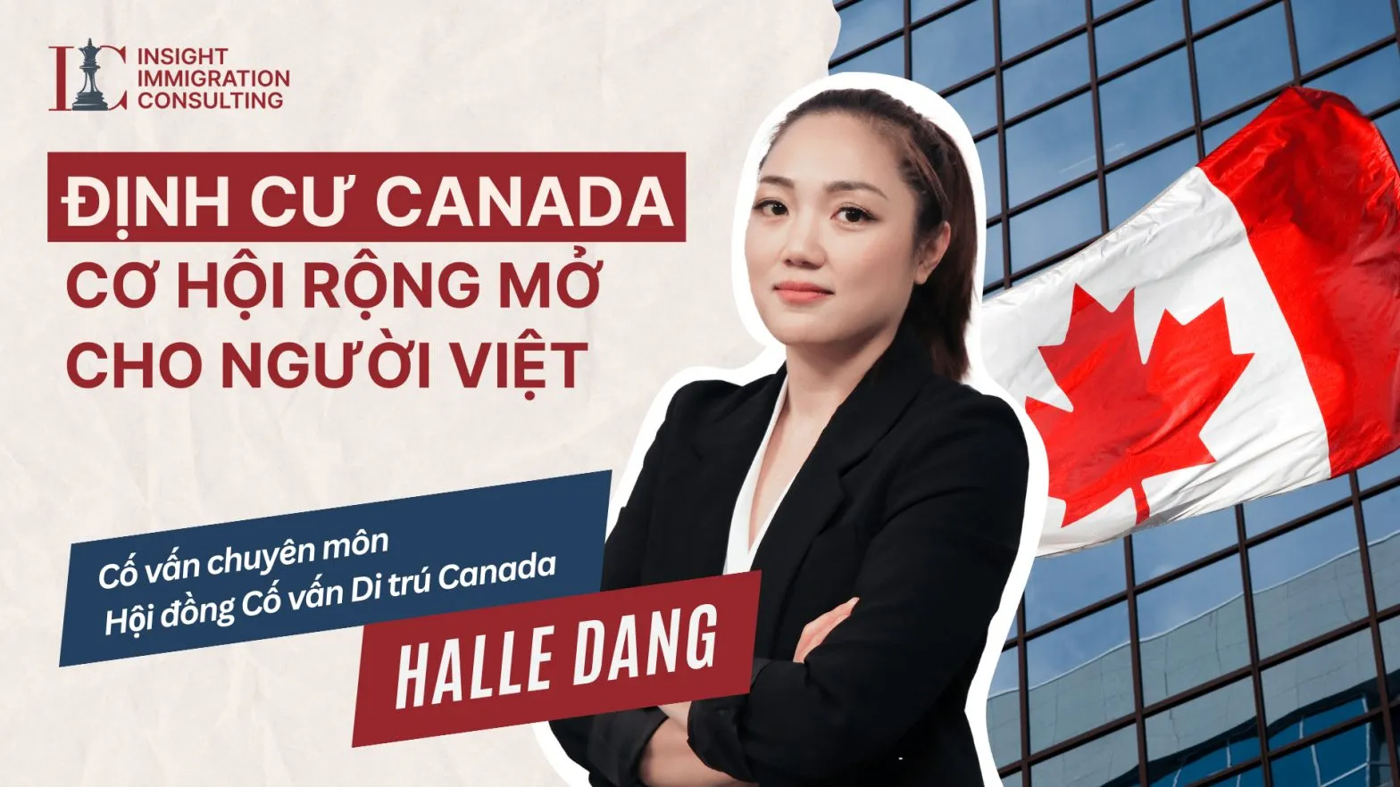 Review Định Cư Và Cuộc Sống Tại Canada – Cố Vấn Di Trú Halle Đặng
